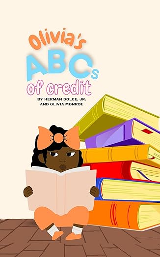 Olivia’s ABCs of Credit